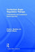 Contextual Anger Regulation Therapy: A Mindfulness and Acceptance-Based Approach by Frank L. Gardner