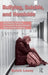 Bullying, Suicide, and Homicide: Understanding, Assessing, and Preventing Threats to Self and Others for Victims of Bullying by Butch Losey