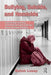 Bullying, Suicide, and Homicide: Understanding, Assessing, and Preventing Threats to Self and Others for Victims of Bullying [With CDROM] by Butch Losey