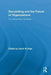 Storytelling and the Future of Organizations: An Antenarrative Handbook by David M. Boje
