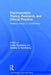 Psychoanalytic Theory, Research, and Clinical Practice: Reading Joseph D. Lichtenberg by Linda Gunsberg