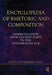 Encyclopedia of Rhetoric and Composition: Communication from Ancient Times to the Information Age by Theresa Jarnagin Enos