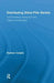 Distributing Silent Film Serials: Local Practices, Changing Forms, Cultural Transformation by Rudmer Canjels