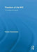 Freedom of the Will: A Conditional Analysis by Ferenc Huoranszki