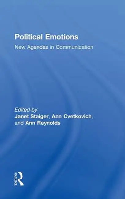 Political Emotions by Janet Staiger