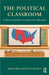 The Political Classroom by HESS