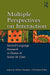Multiple Perspectives on Interaction: Second Language Research in Honor of Susan M. Gass by Alison Mackey