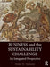 Business and the Sustainability Challenge: An Integrated Perspective by Peter N. Nemetz
