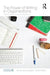 The Power Of Writing In Organizations: From Letters to Online Interactions by Anne-Laure Fayard, Anca Metiu