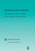 Speaking with Authority: The Emergence of the Vocabulary of First Nations' Self-Government by Michael W. Posluns