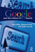 Google and the Culture of Search by Ken Hillis
