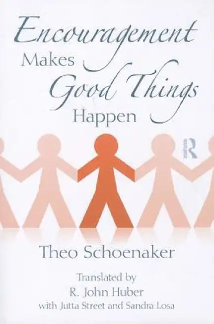 Encouragement Makes Good Things Happen by Theo Schoenaker