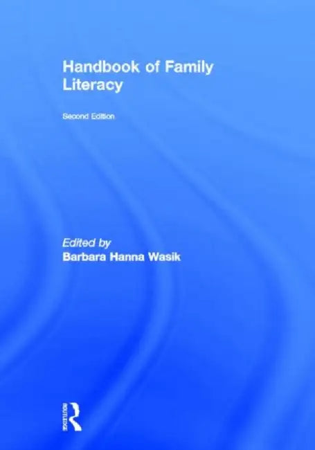 Handbook Of Family Literacy by Barbara H. Wasik