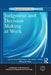 Judgment and Decision Making at Work by Scott Highhouse