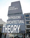 Introducing Architectural Theory: Debating a Discipline by Korydon Smith