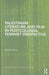 Palestinian Literature and Film in Postcolonial Feminist Perspective by Anna Ball