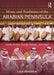 Music and Traditions of the Arabian Peninsula: Saudi Arabia, Kuwait, Bahrain, and Qatar by Lisa Urkevich