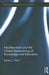 Neoliberalism and the Global Restructuring of Knowledge and Education by Steven C. Ward