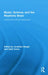 Music, Science, and the Rhythmic Brain: Cultural and Clinical Implications by Jonathan Berger