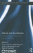 Internet and Surveillance: The Challenges of Web 2.0 and Social Media by Christian Fuchs