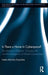 Is There a Home in Cyberspace?: The Internet in Migrants' Everyday Life and the Emergence of Global Communities by Heike Mónika Greschke