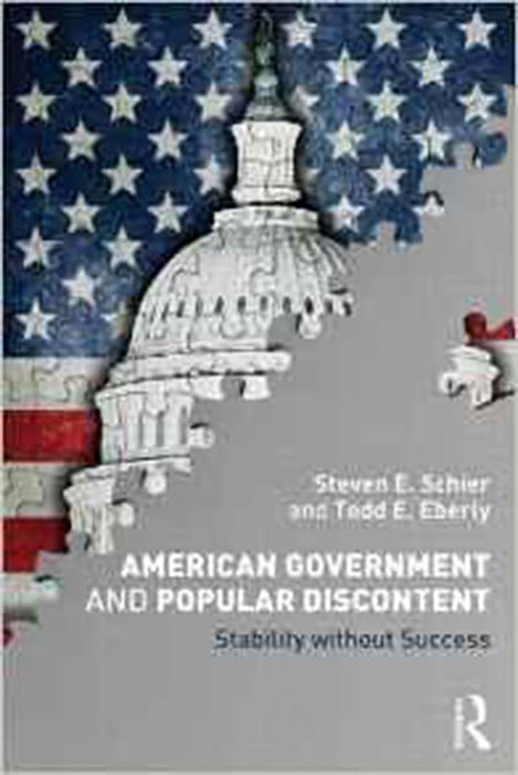 American Government And Popular Discontent: Stability without Success