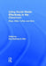 Using Social Media Effectively in the Classroom: Blogs, Wikis, Twitter, and More by Kay Seo