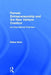 Female Entrepreneurship and the New Venture Creation: An International Overview by Dafna Kariv