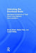 Unlocking the Emotional Brain: Eliminating Symptoms at Their Roots Using Memory Reconsolidation by Bruce Ecker, Robin Ticic, Laurel Hulley