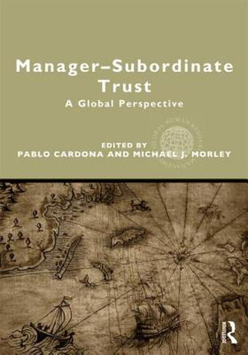Manager-Subordinate Trust: A Global Perspective by Pablo Cardona