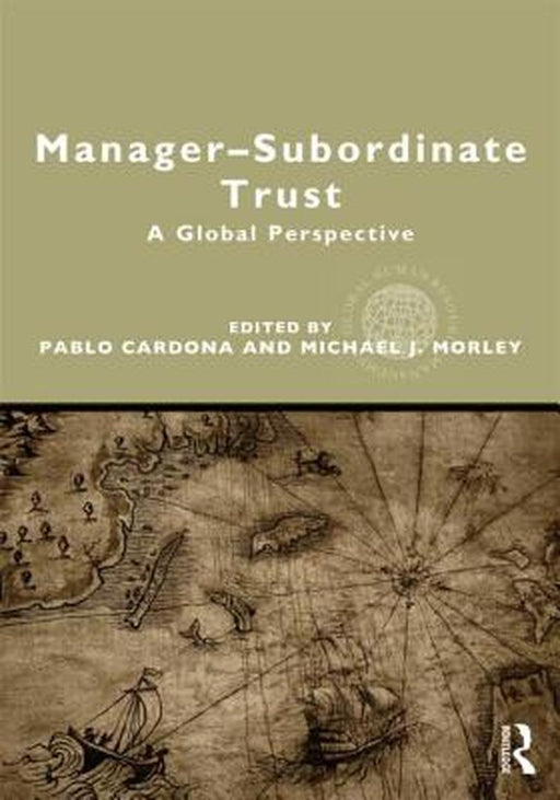 Manager-Subordinate Trust: A Global Perspective by Pablo Cardona