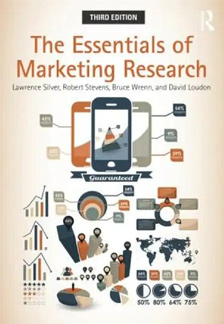 The Essentials of Marketing Research by Lawrence Silver