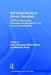Self Experiences in Group, Revisited: Affective Attachments, Intersubjective Regulations, and Human Understanding by Irene Harwood