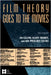 Film Theory Goes to the Movies: Cultural Analysis of Contemporary Film by Jim Collins