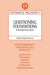 Questioning Foundations: Truth, Subjectivity and Culture by Hugh J. Silverman