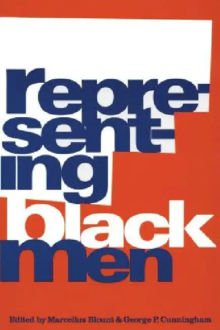 Representing Black Men by Marcellus Blount