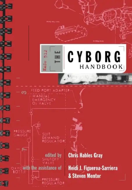 The Cyborg Handbook by Chris Gray