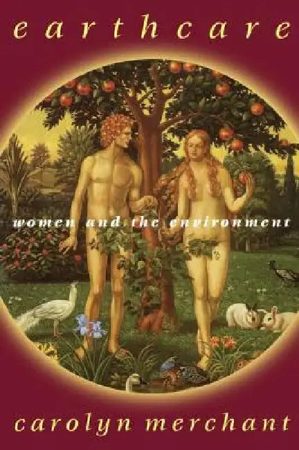 Earthcare: Women and the Environment by Carolyn Merchant