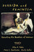 Derrida and Feminism: Recasting the Question of Woman by Ellen Feder