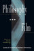 Philosophy and Film by Cynthia a. Freeland, Thomas E. Wartenberg