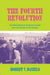 The Fourth Revolution: Transformations in American Society from the Sixties to the Present by Robert V. Daniels