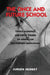 The Once and Future School: Three Hundred and Fifty Years of American Secondary Education by Jurgen Herbst