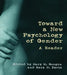 Toward a New Psychology of Gender: A Reader by Mary M. Gergen