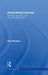 Dislocating Cultures: Identities, Traditions, and Third World Feminism by Uma Narayan