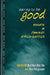 Daring to Be Good: Essays in Feminist Ethico-Politics by Bat-Ami Bar on, Ann Ferguson