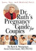 Dr. Ruth's Pregnancy Guide for Couples: Love, Sex and Medical Facts by Ruth K. Westheimer