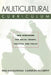 Multicultural Curriculum: New Directions for Social Theory, Practice, and Policy by Ram Mahalingam