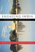 Engaging India: U.S. Strategic Relations With the World's Largest Democracy by Gary K. Bertsch