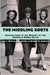 The Middling Sorts: Explorations in the History of the American Middle Class by Burton J. Bledstein, Robert D. Johnston
