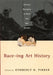 Race-ing Art History: Critical Readings in Race and Art History by Kymberly N.Pinder